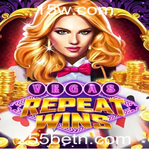 Descubra VegasRepeatWins: Uma Nova Experiência de Jogo com Z55bet
